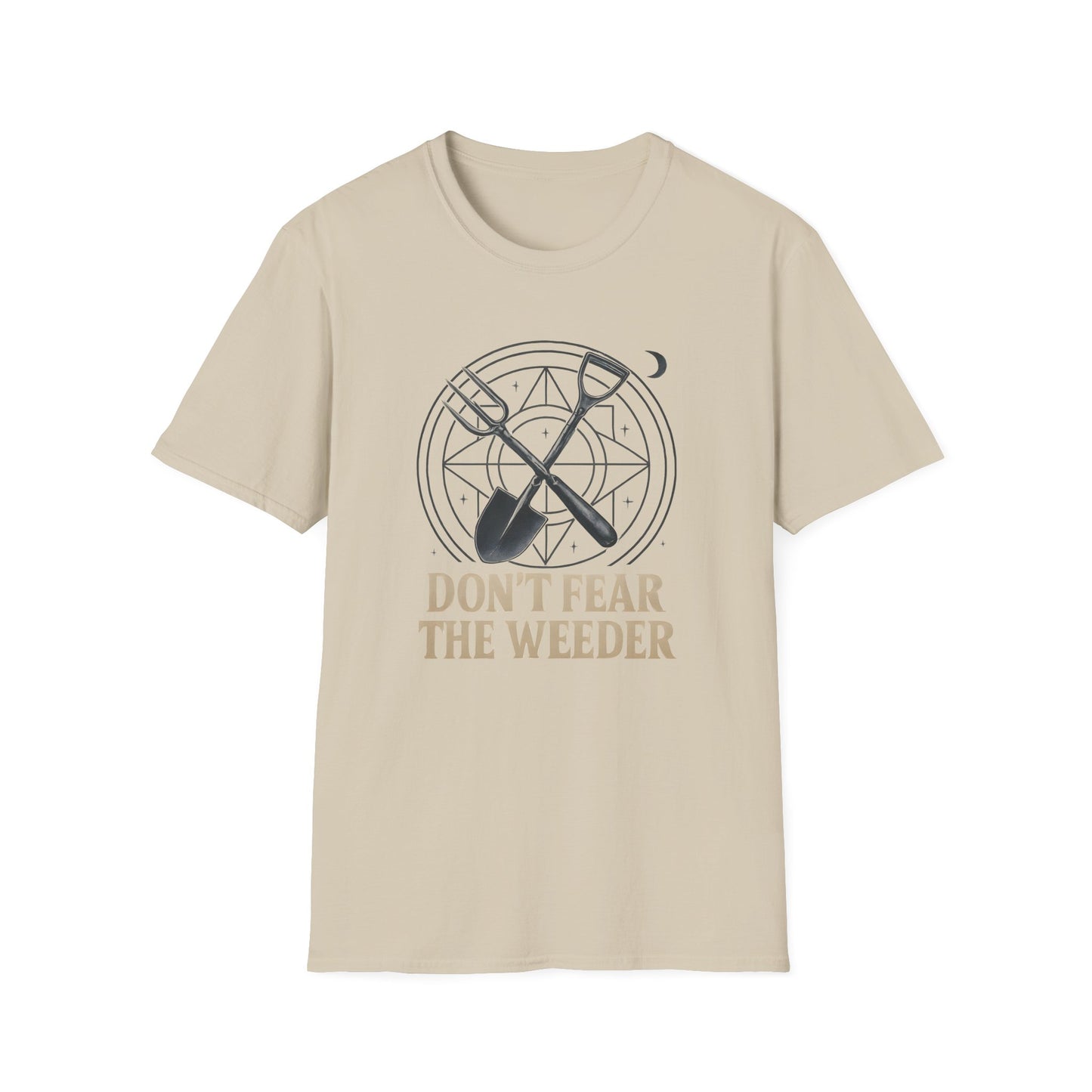 Don't Fear the Weeder T-Shirt