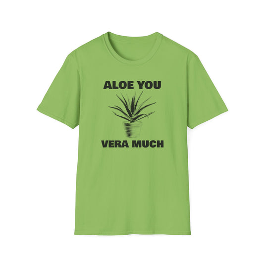 Aloe You Vera Much T-Shirt