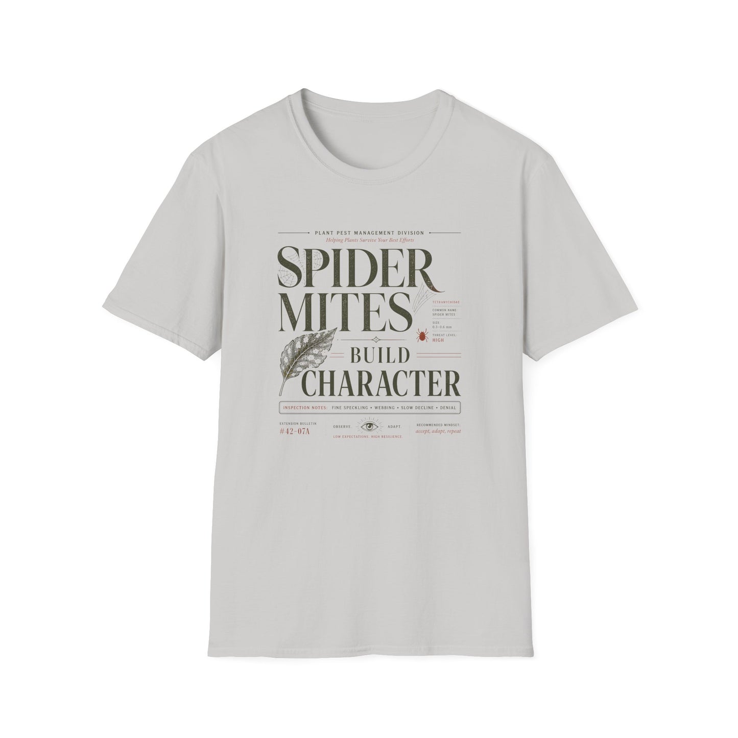 Spider Mites Build Character T-Shirt
