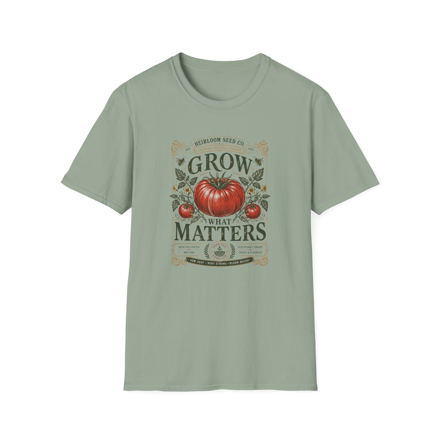 Grow What Matters T-Shirt