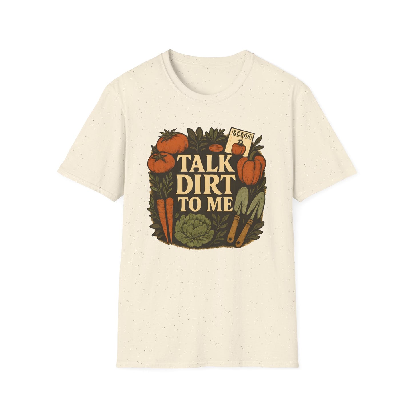 Talk Dirt to Me T-Shirt