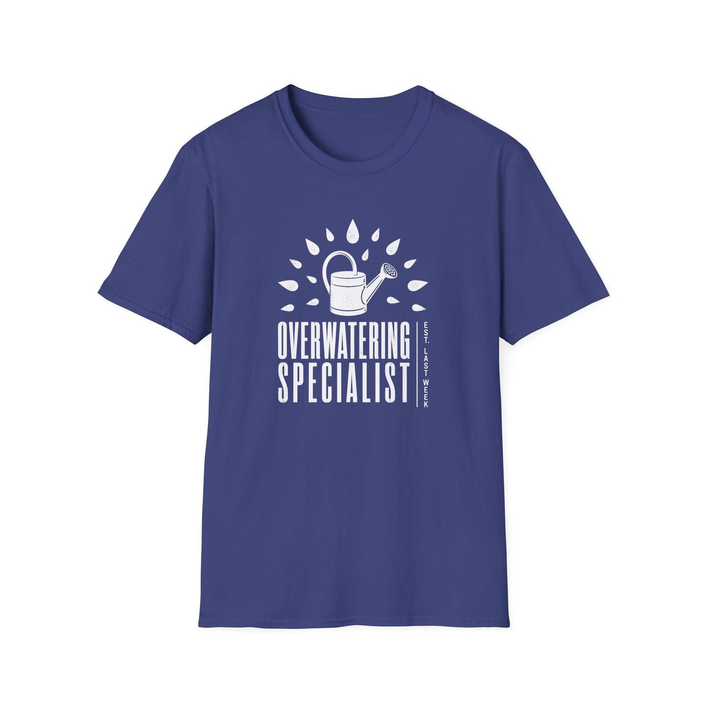 Overwatering Specialist T-Shirt