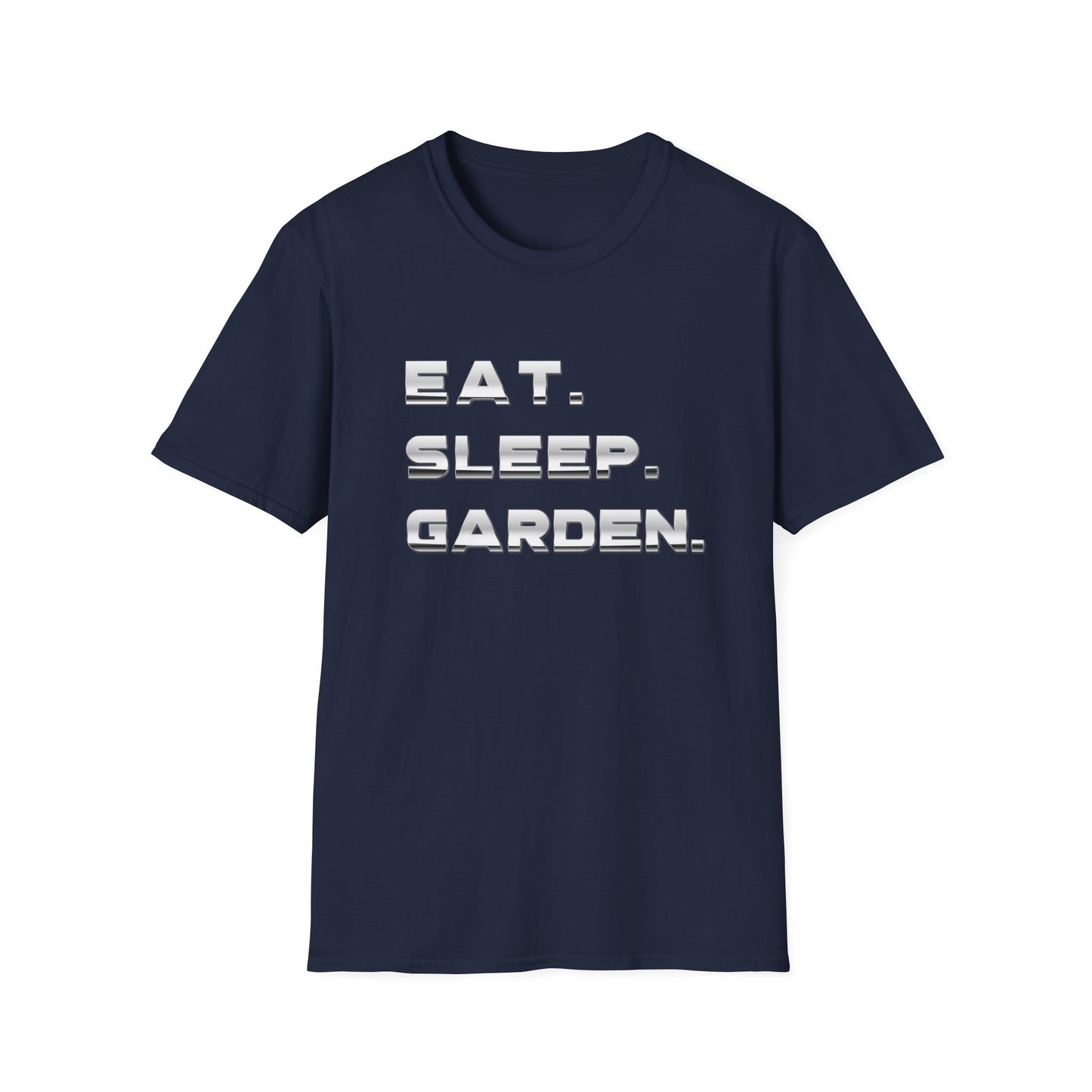 Eat, Sleep, Garden T-Shirt