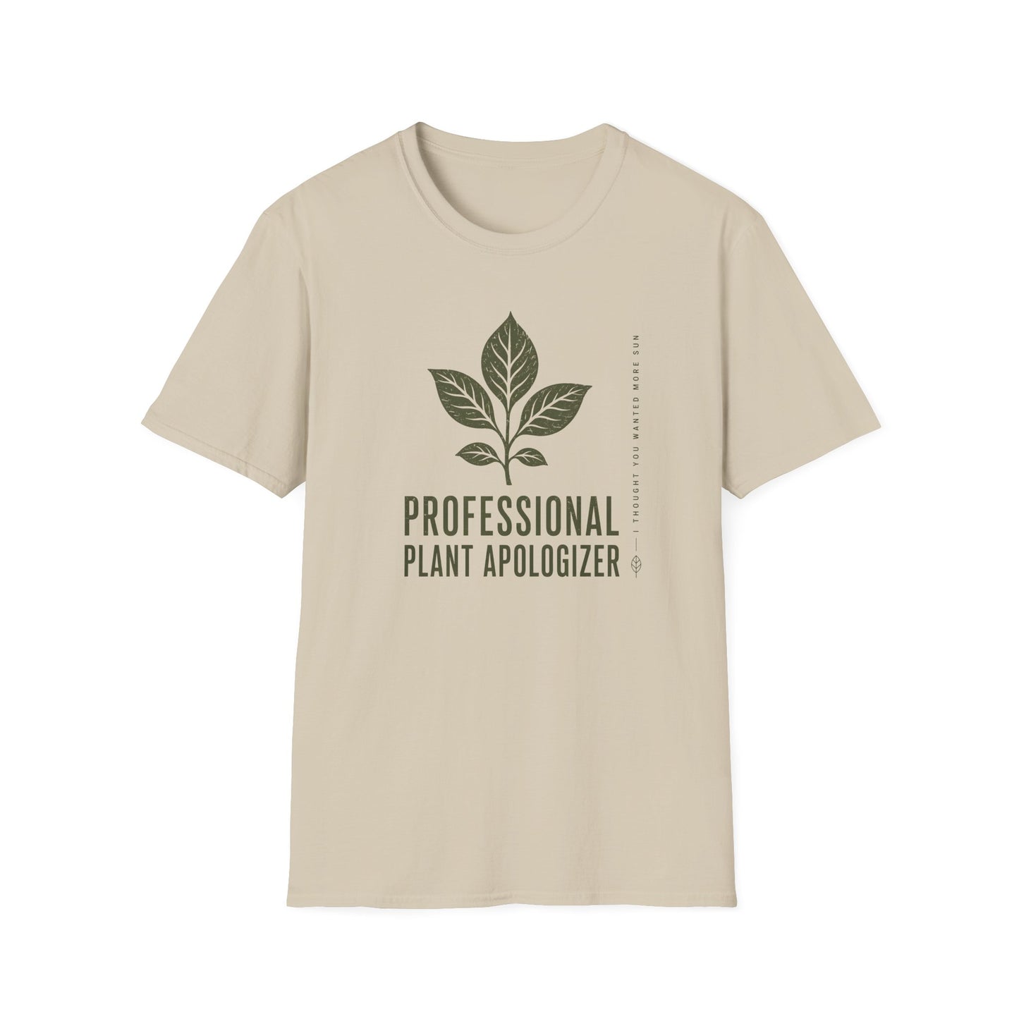 Professional Plant Apologizer T-Shirt