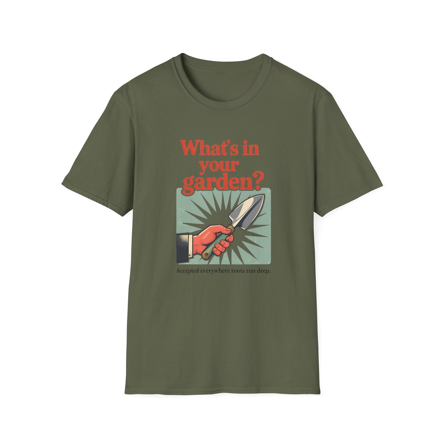 What's in Your Garden 2 T-Shirt