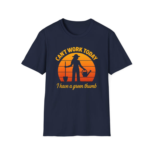 Can't Work Today I Have a Green Thumb 2 T-Shirt
