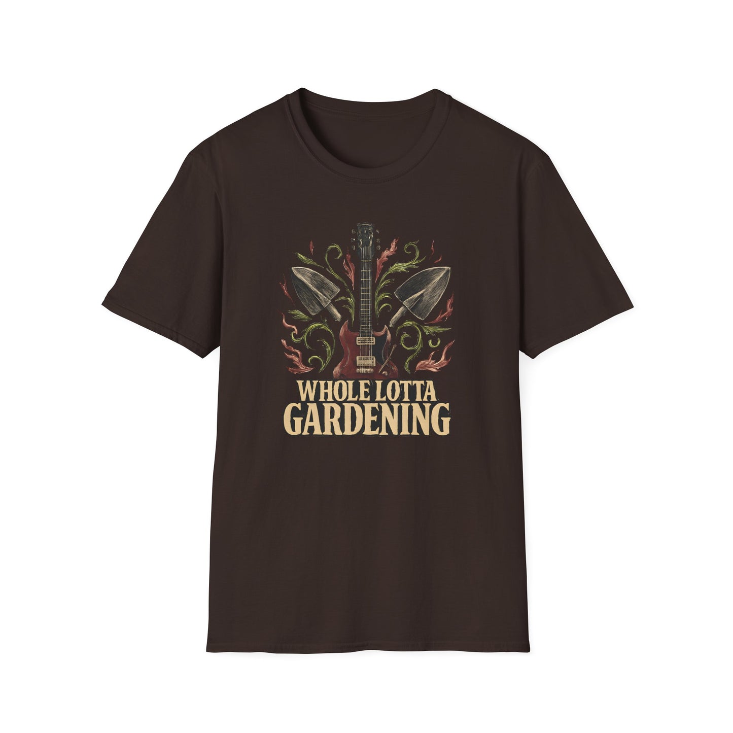 Whole Lotta Gardening T-Shirt