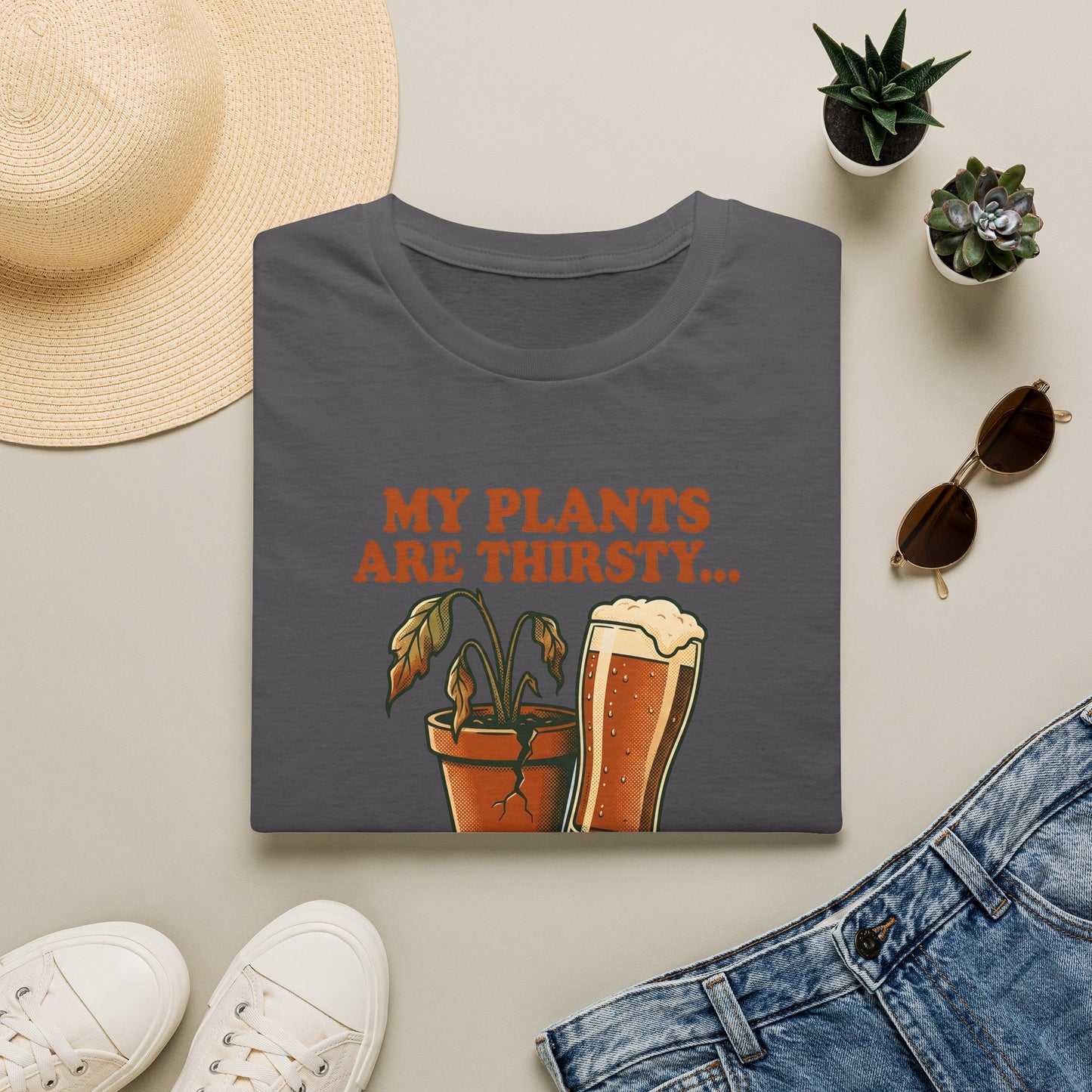 My Plants Are Thirsty T-Shirt