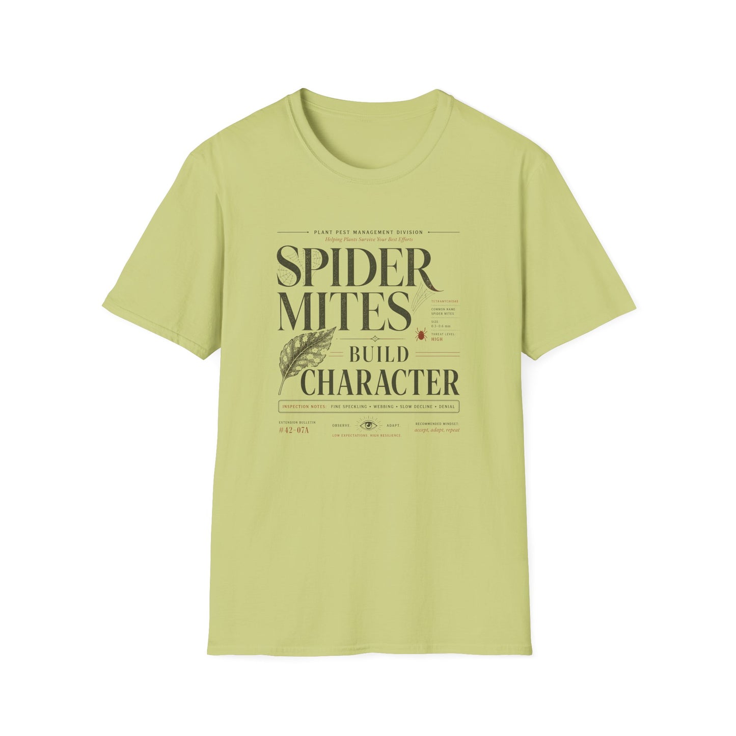 Spider Mites Build Character T-Shirt