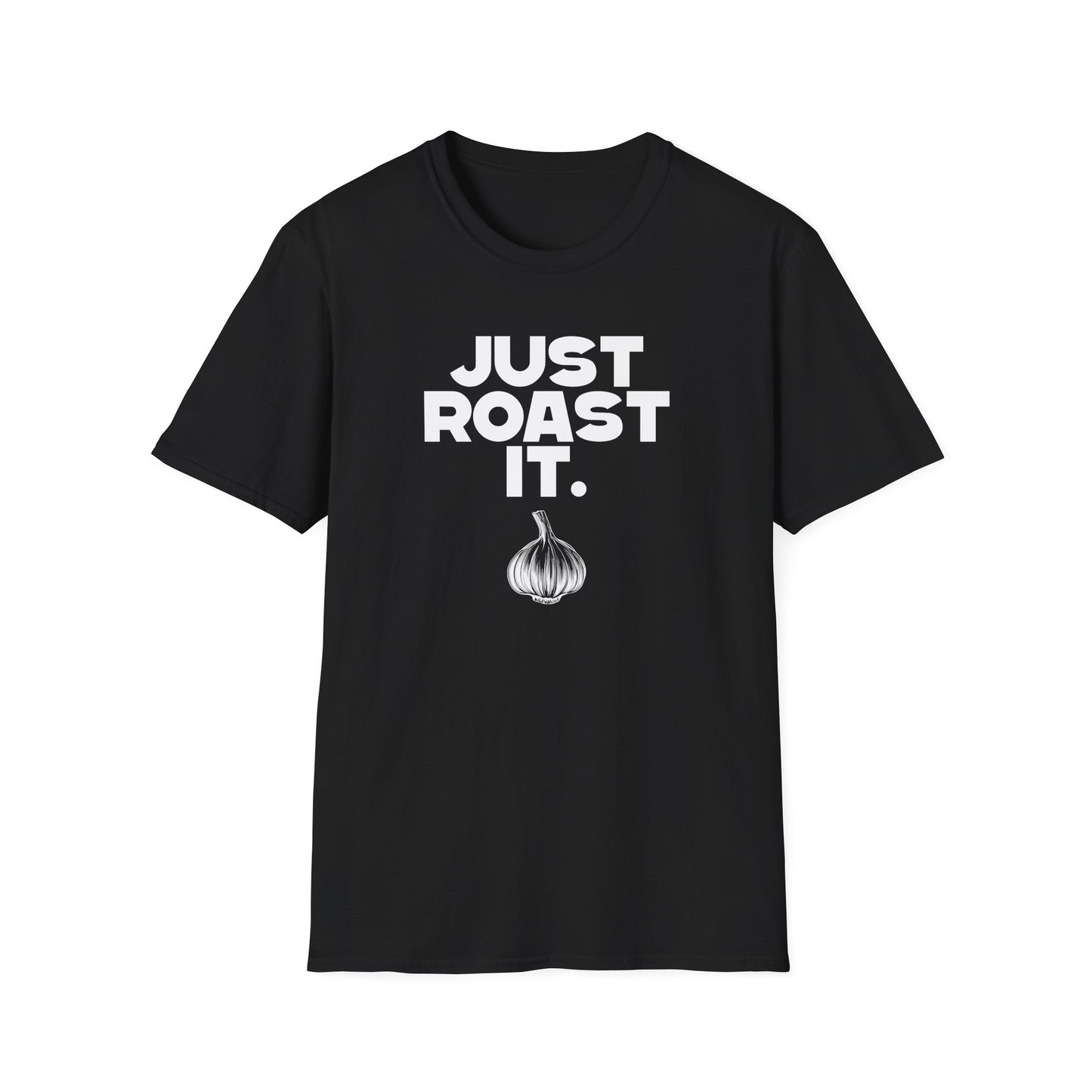 Just Roast It (W) T-Shirt