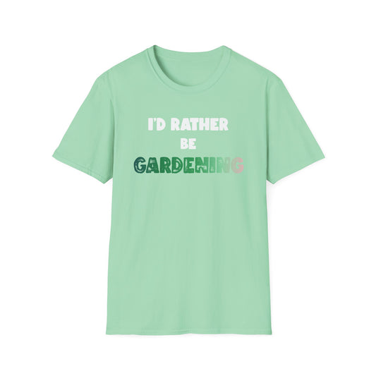 I'd Rather Be Gardening T-Shirt (G)