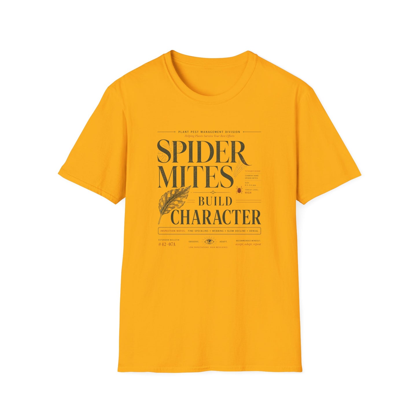 Spider Mites Build Character T-Shirt