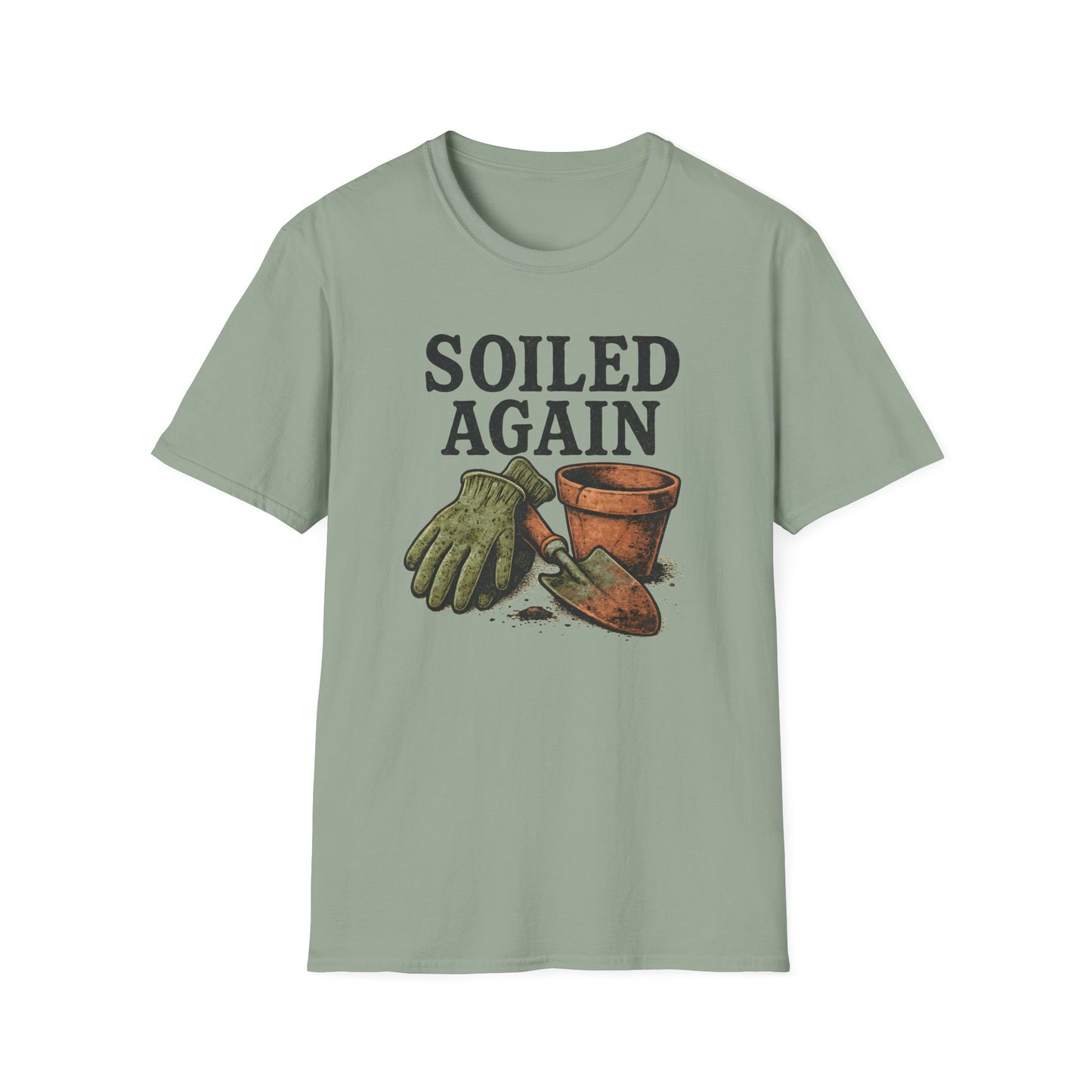 Soiled Again T-Shirt