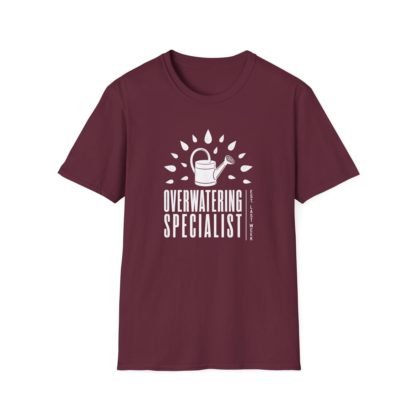 Overwatering Specialist T-Shirt