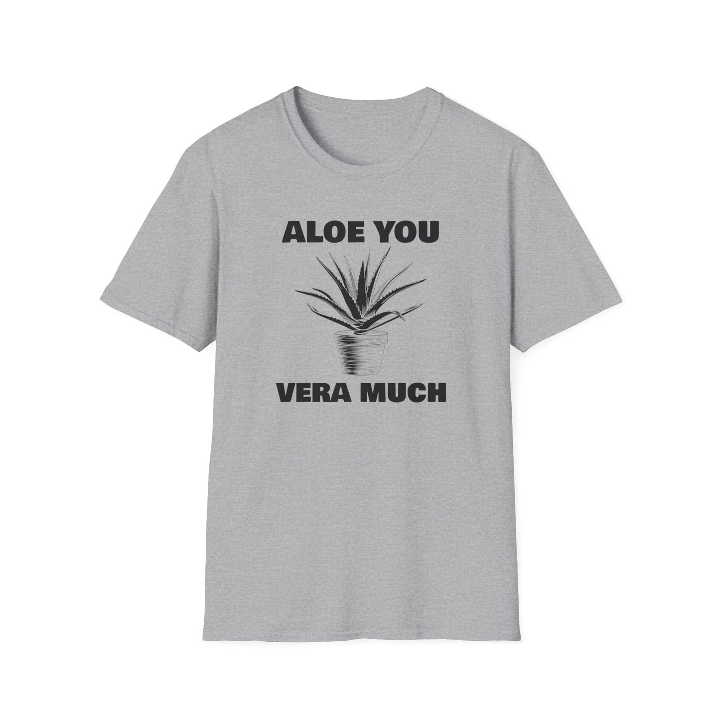 Aloe You Vera Much T-Shirt