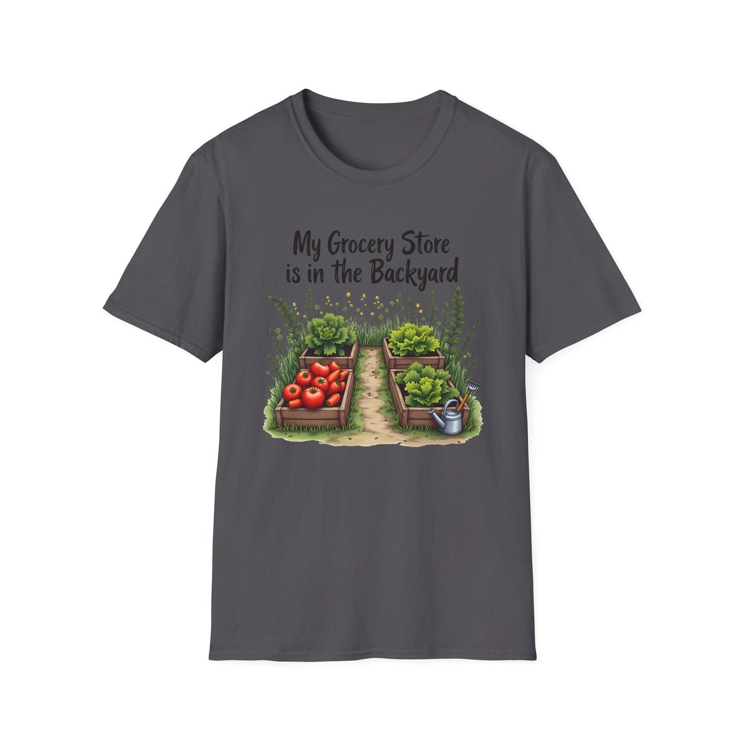 My Grocery Store is in the Backyard 2 T-Shirt