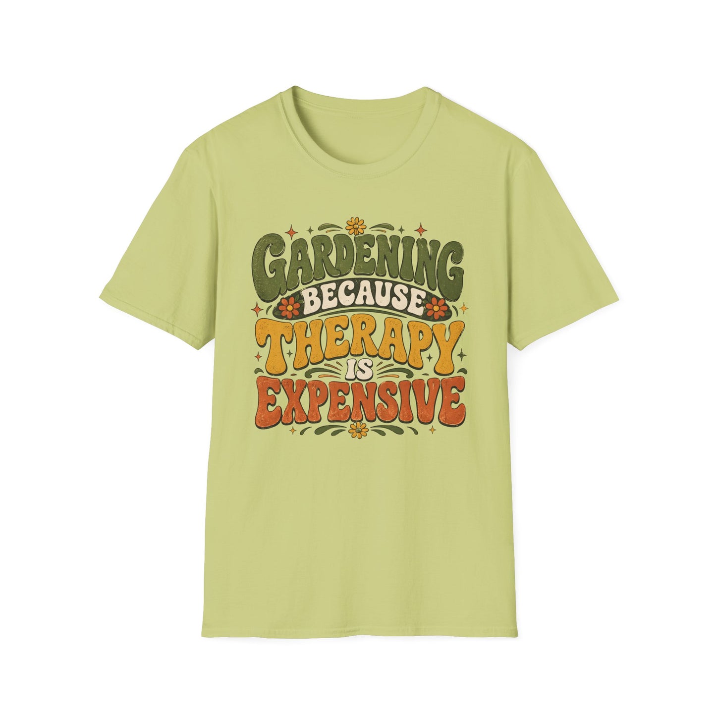 Gardening Because Therapy is Expensive T-Shirt