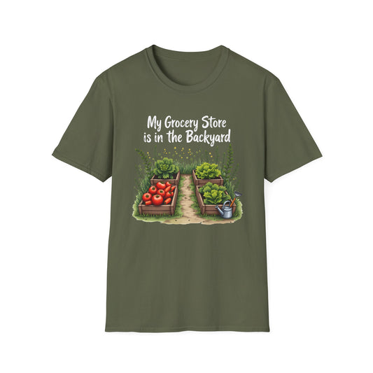 My Grocery Store is in the Backyard 2 T-Shirt