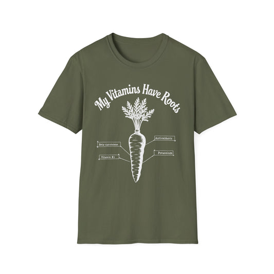 My Vitamins Have Roots T-Shirt
