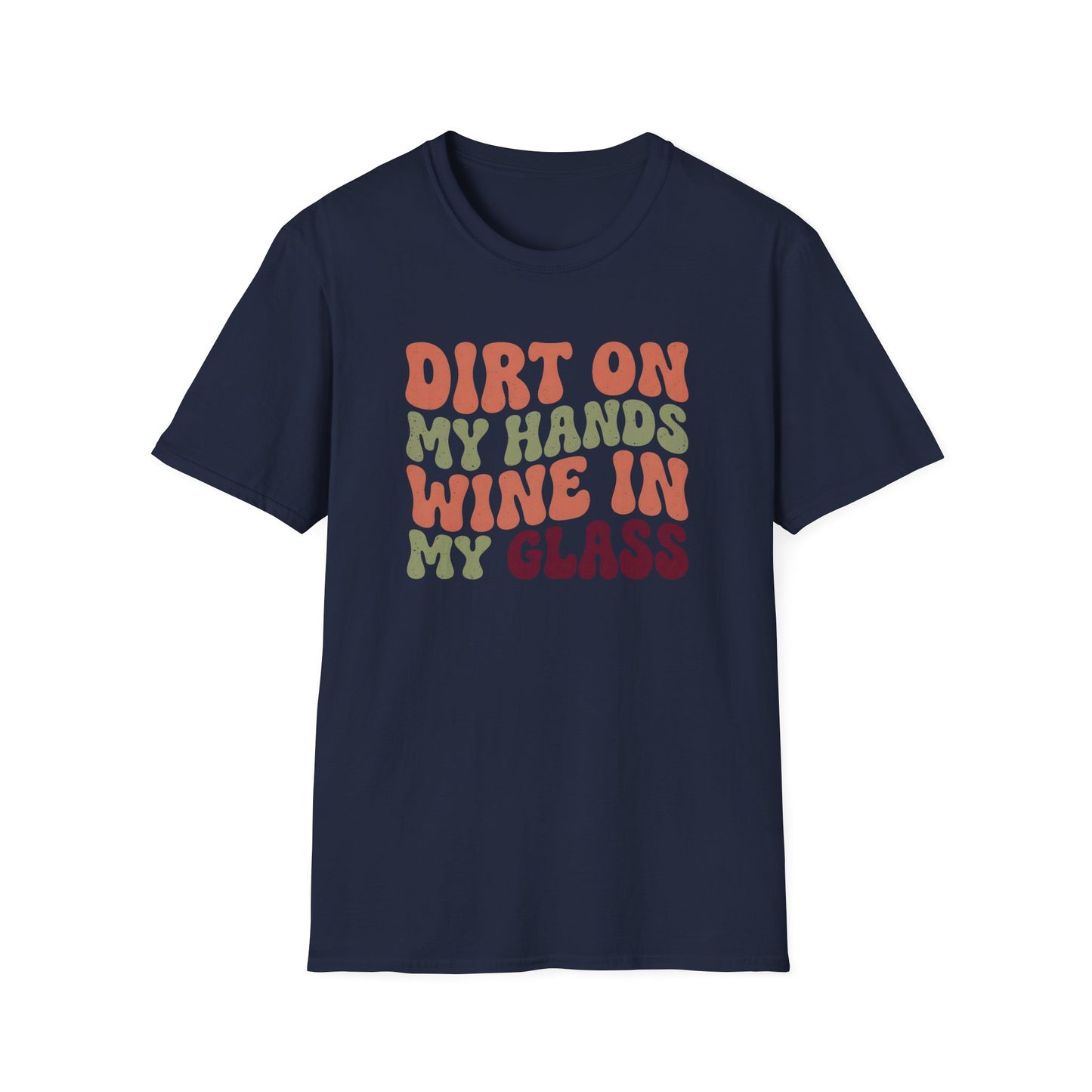 Dirt on My Hands T-Shirt