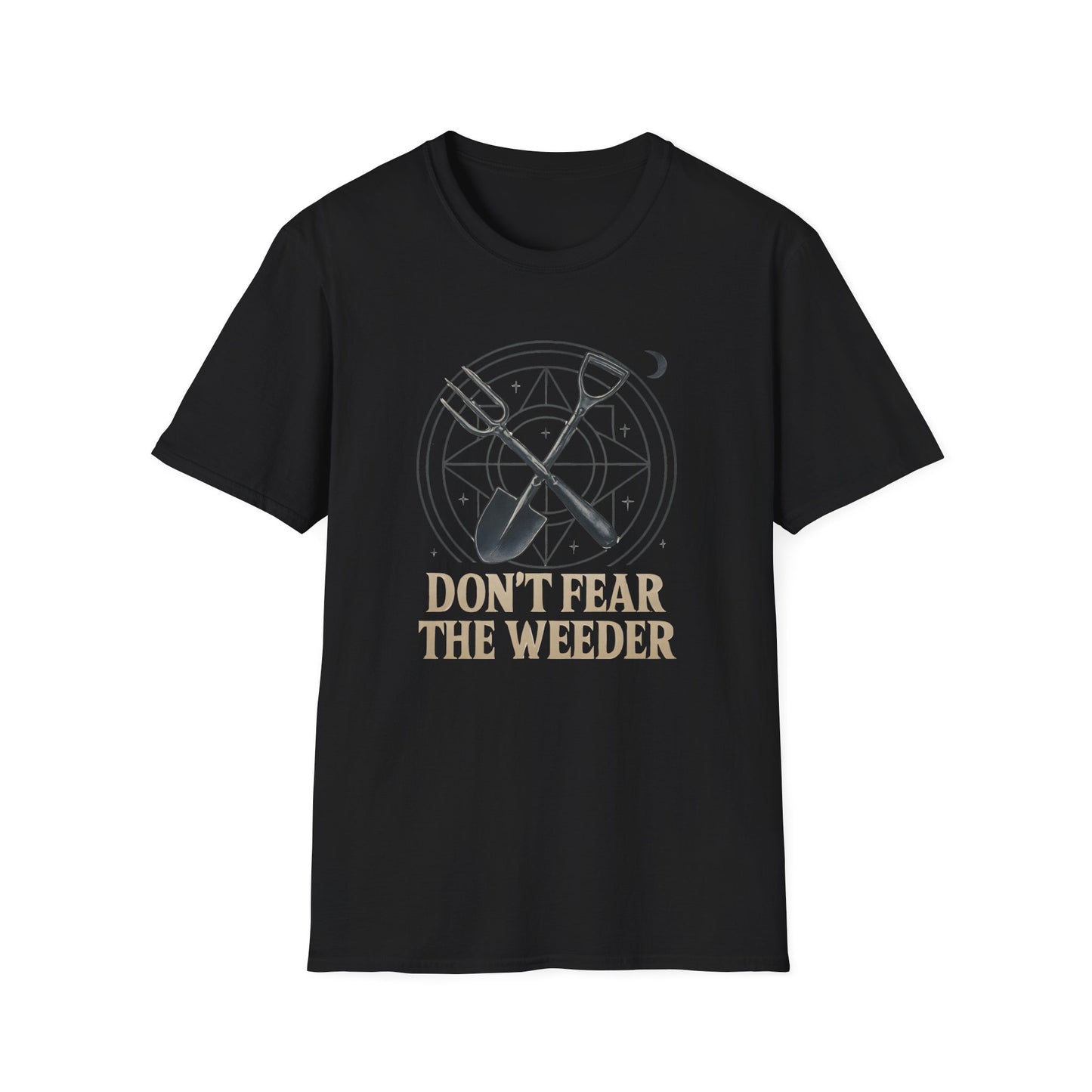 Don't Fear the Weeder T-Shirt