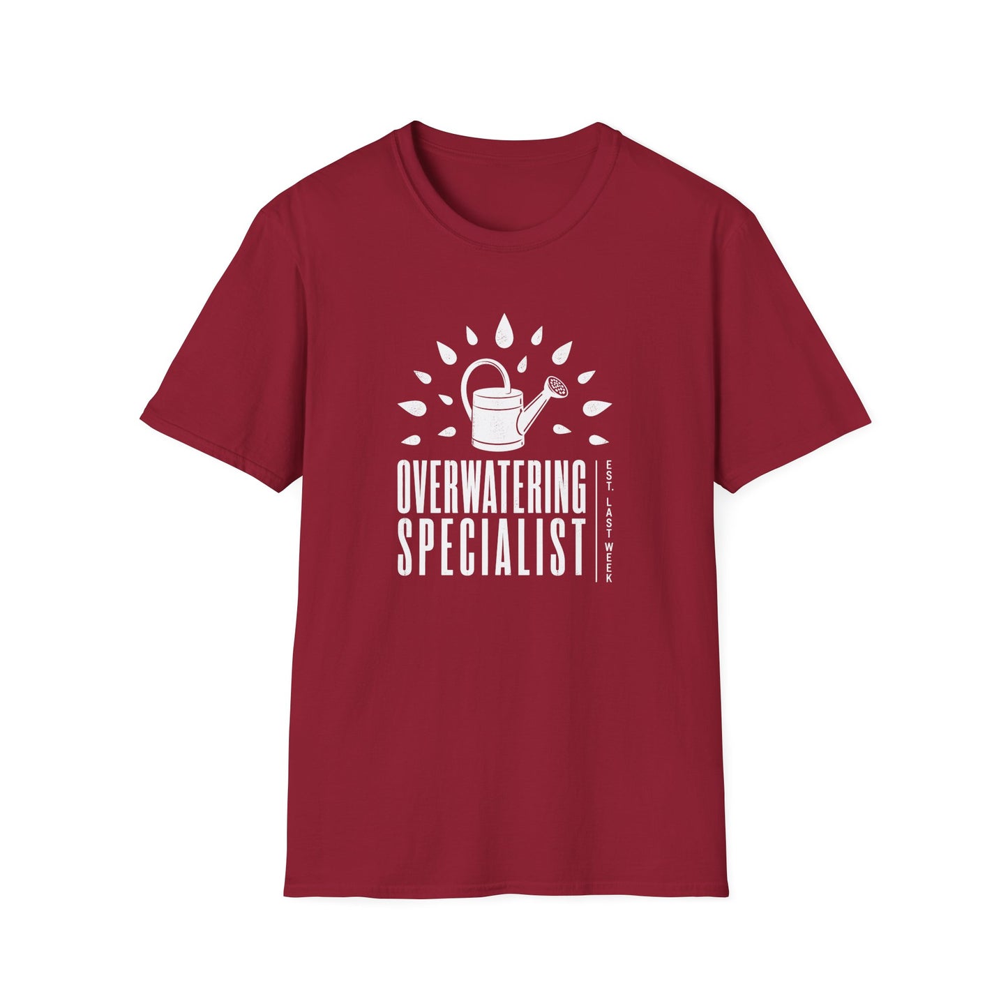 Overwatering Specialist T-Shirt
