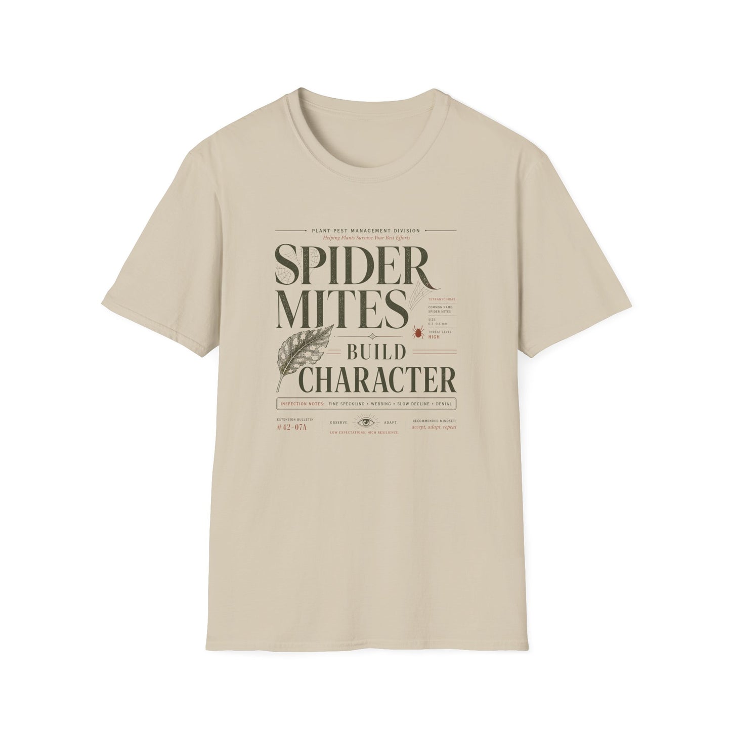 Spider Mites Build Character T-Shirt