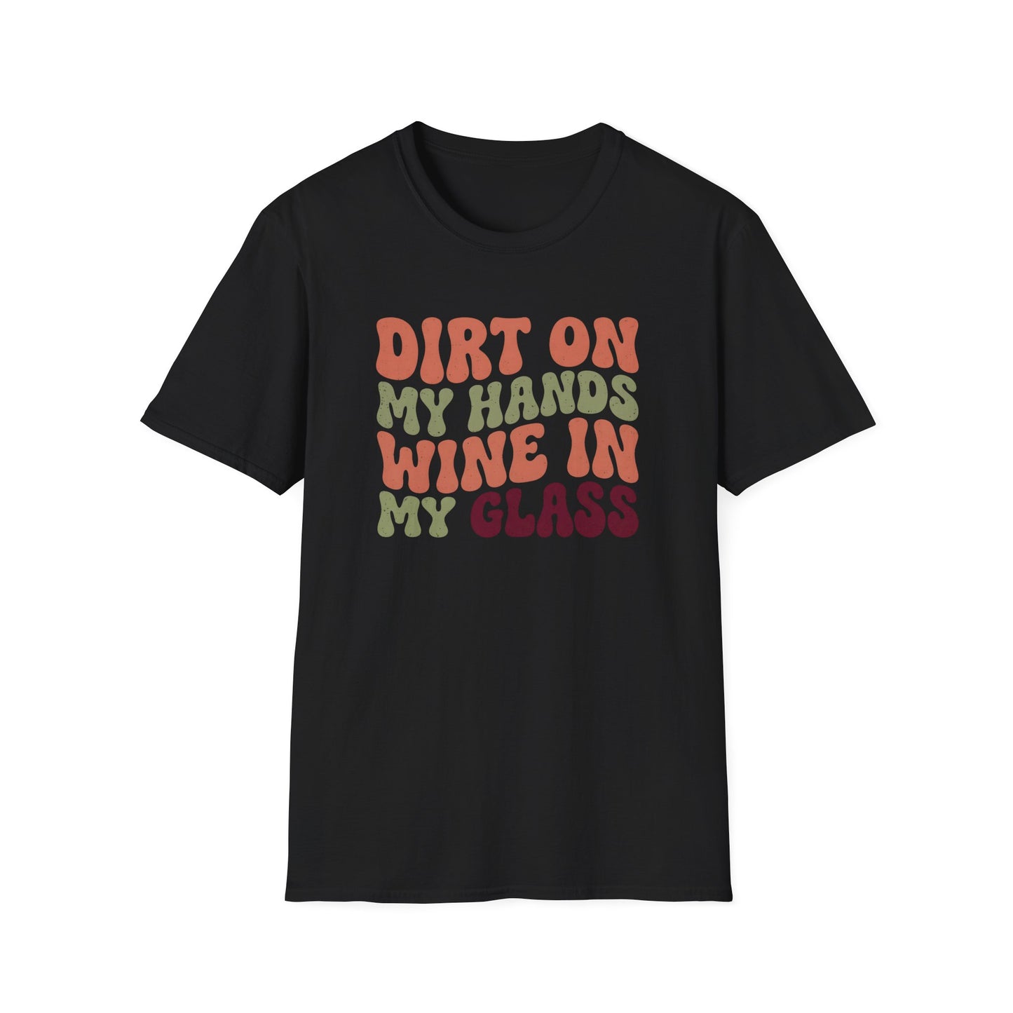 Dirt on My Hands T-Shirt