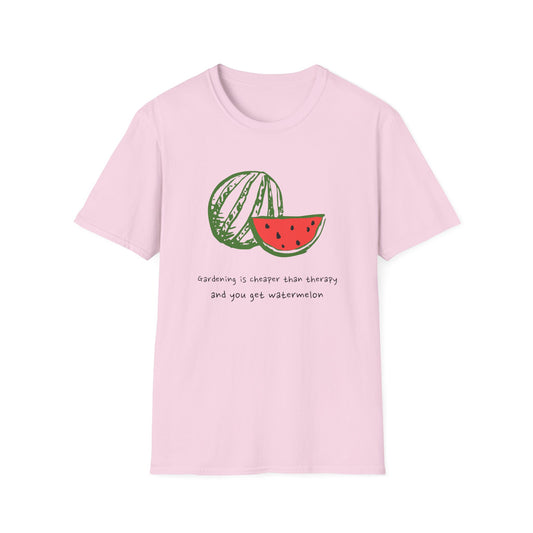 Gardening Is Cheaper Than Therapy and You Get Watermelon T-Shirt