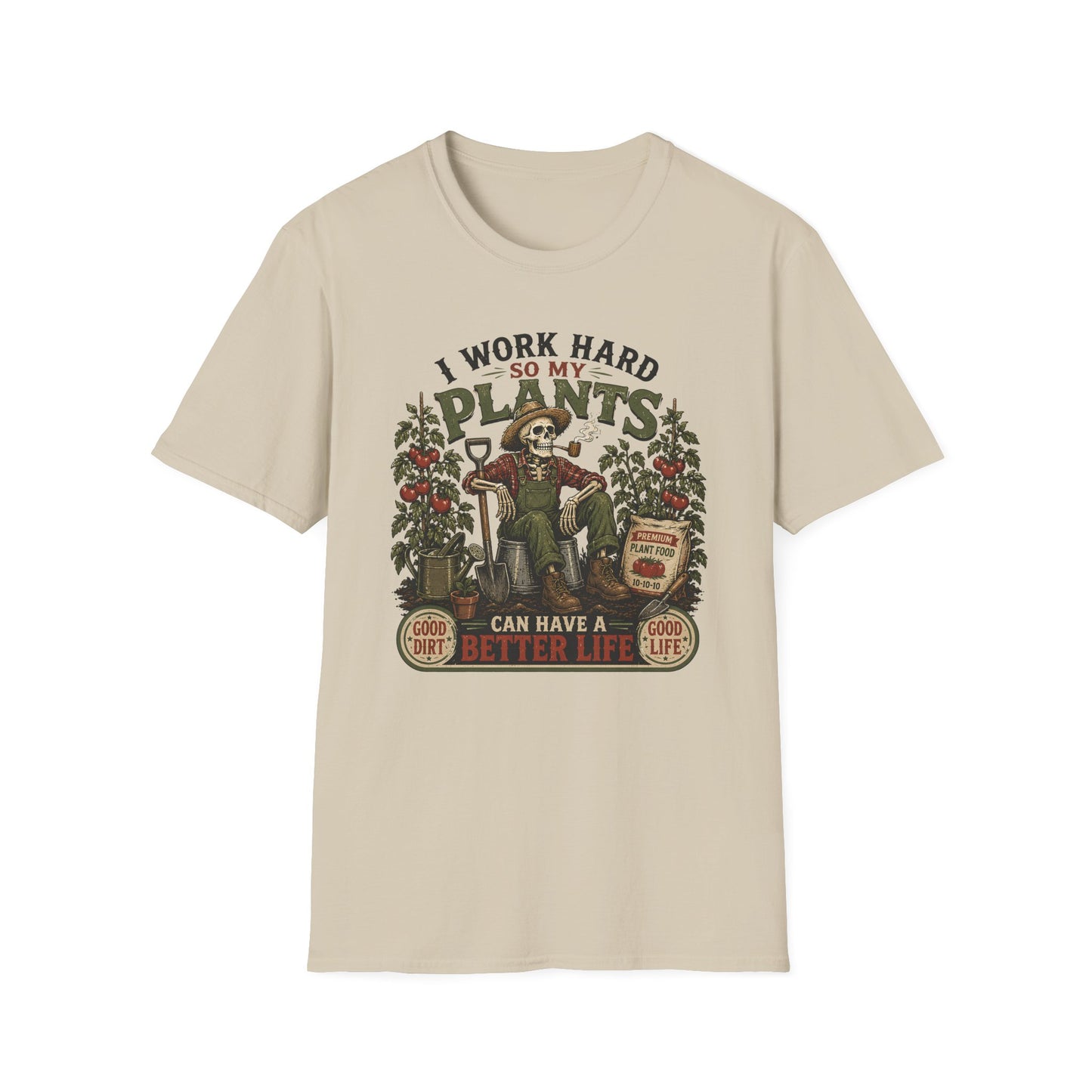 I Work Hard T-Shirt