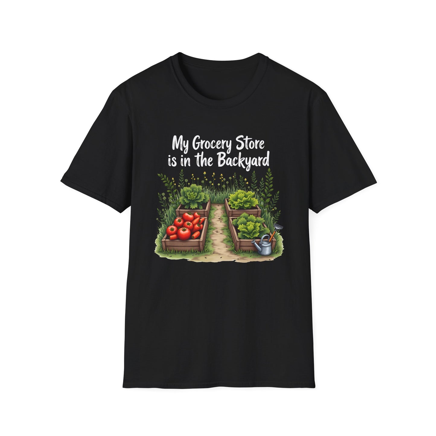 My Grocery Store is in the Backyard 2 T-Shirt