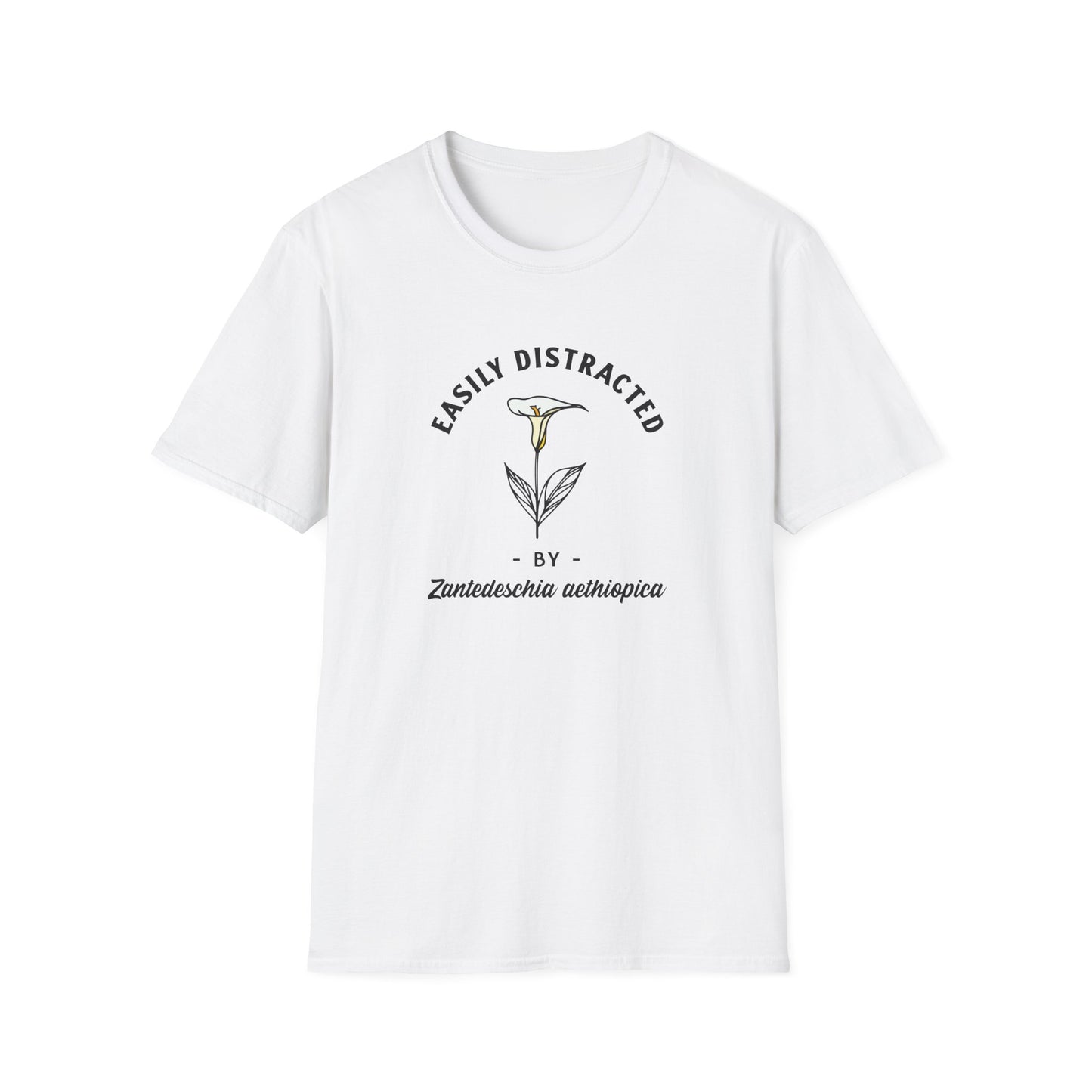 Easily Distracted by Calla Lily (Zantedeschia aethiopica) T-Shirt