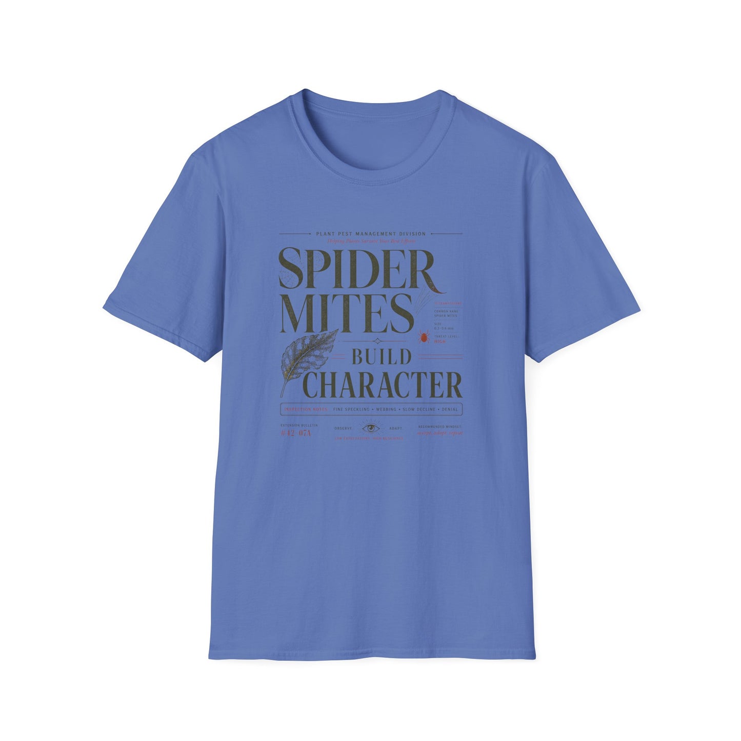 Spider Mites Build Character T-Shirt
