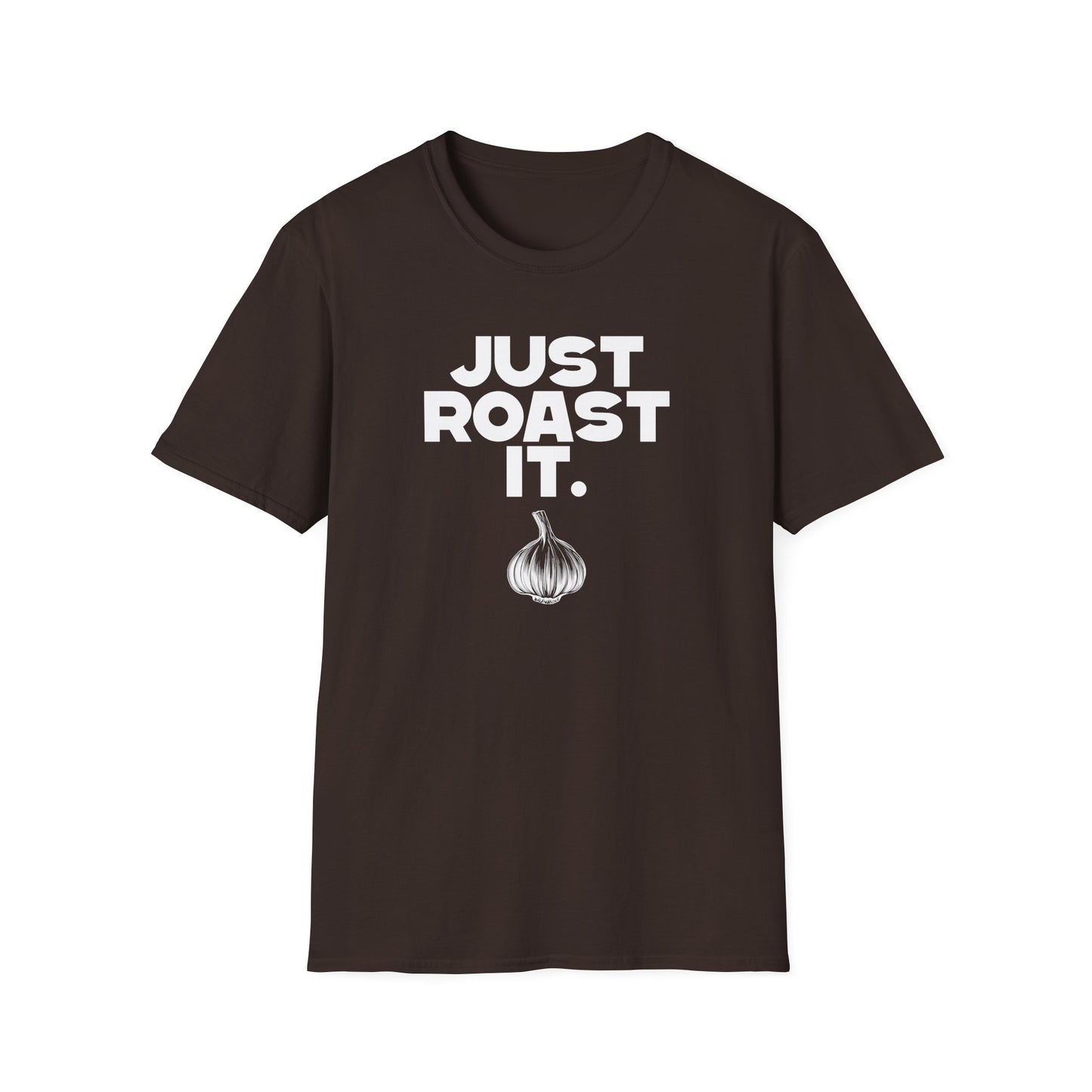 Just Roast It (W) T-Shirt