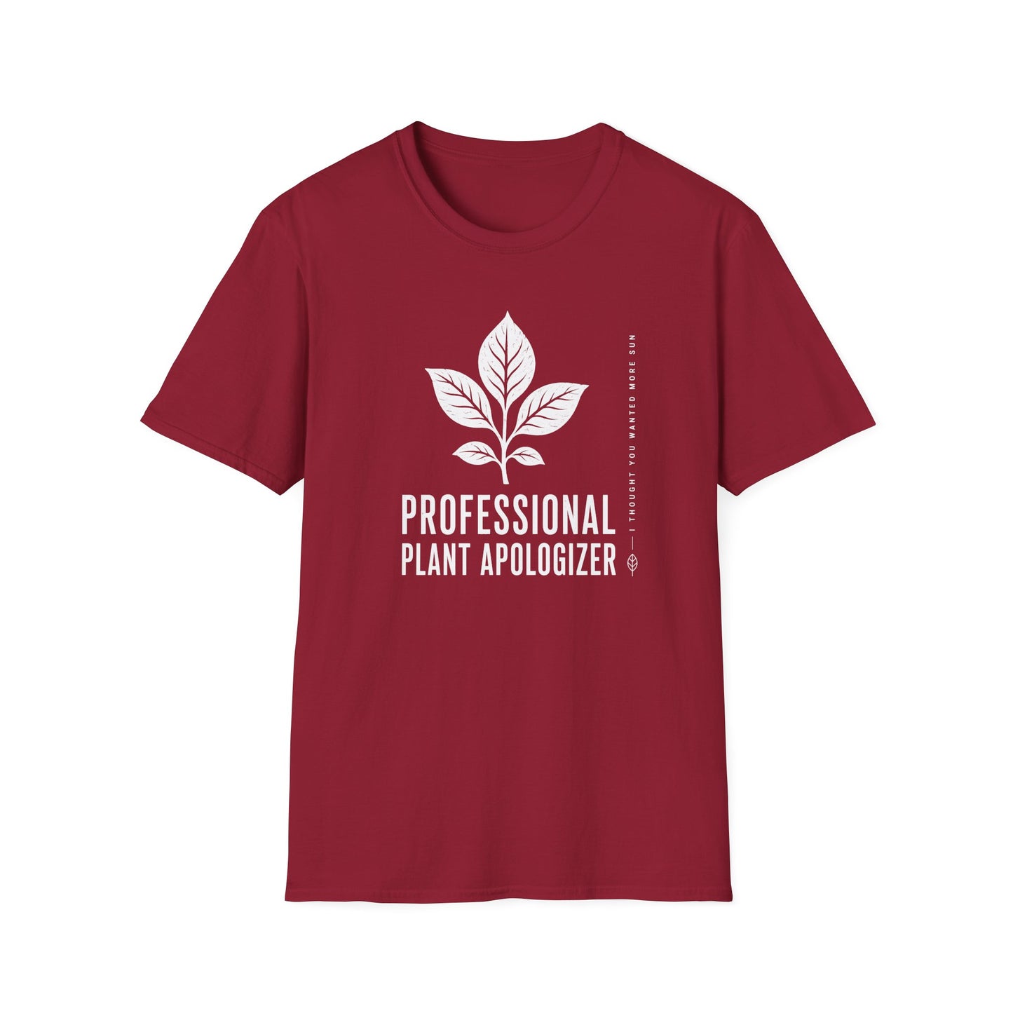 Professional Plant Apologizer T-Shirt