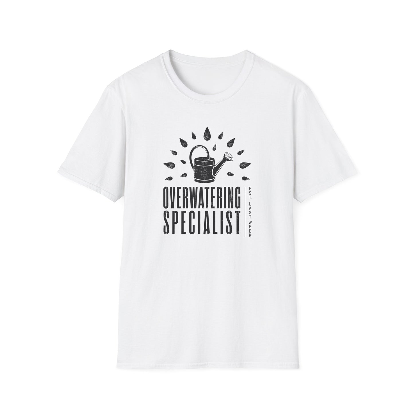 Overwatering Specialist T-Shirt