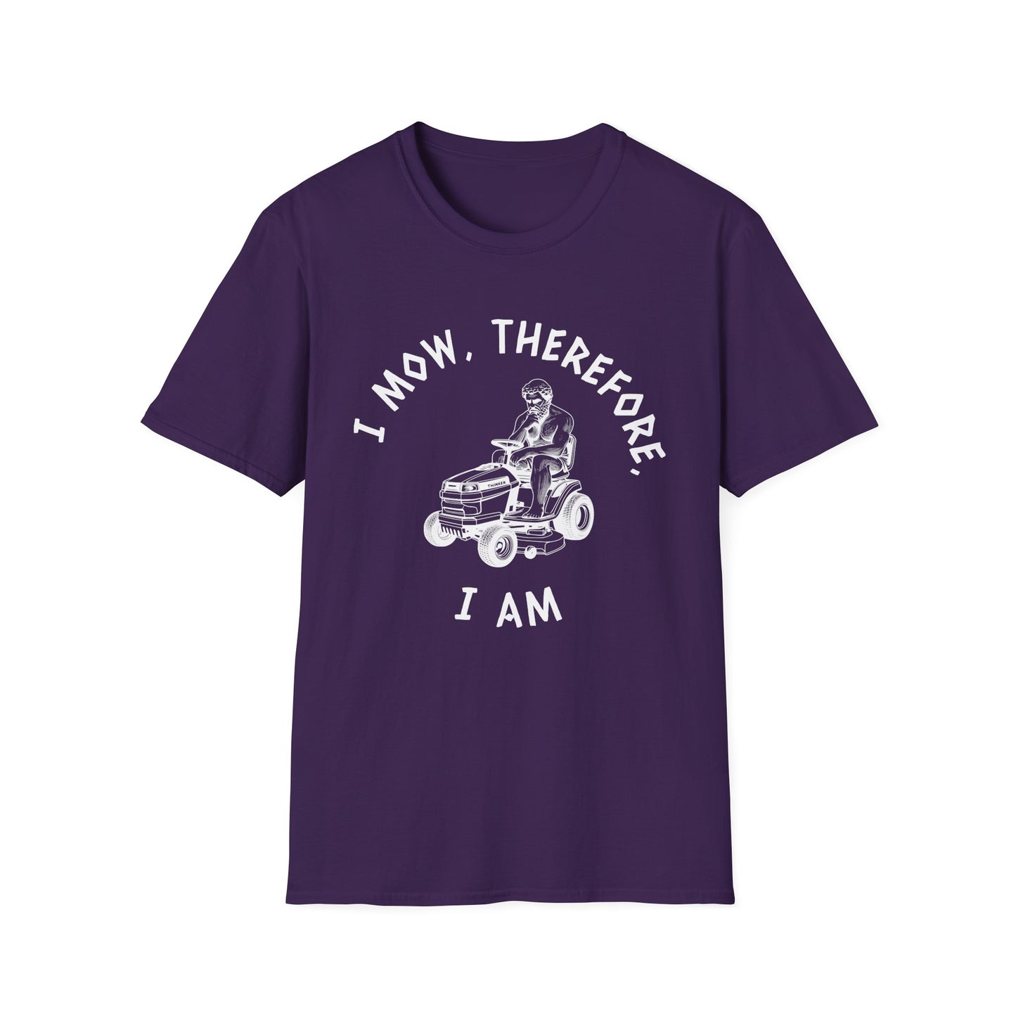 I Mow, Therefore, I Am (W) T-Shirt