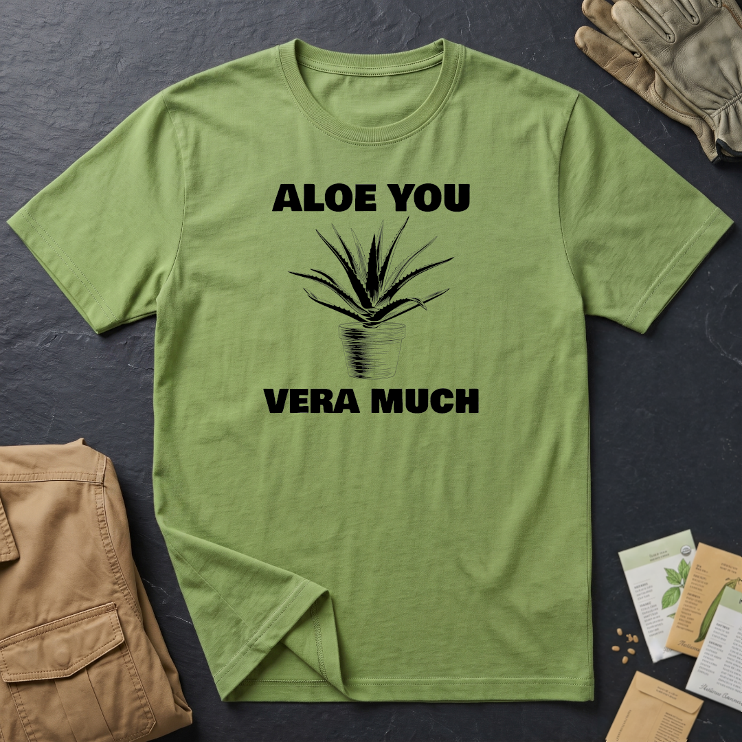 Aloe You Vera Much T-Shirt