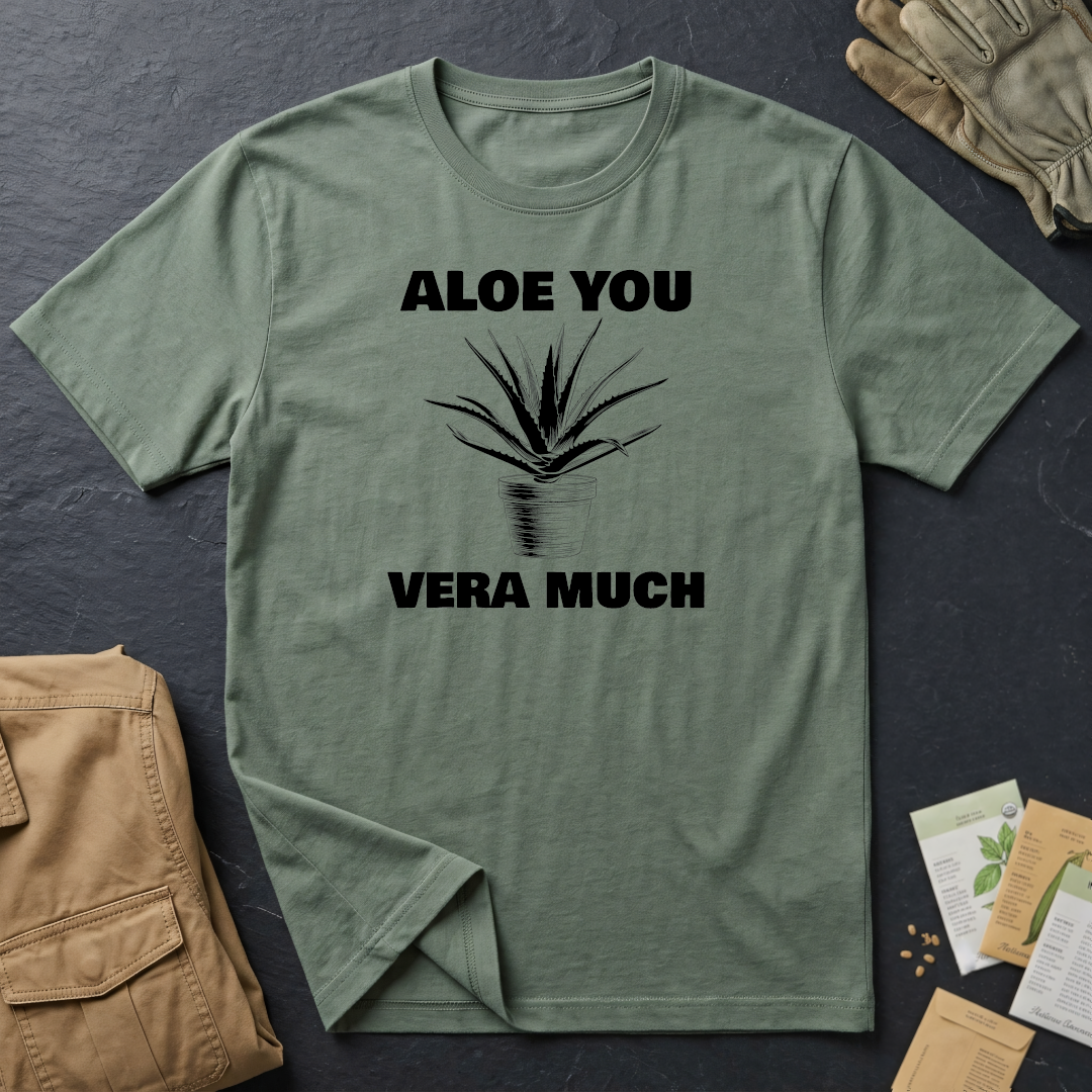 Aloe You Vera Much T-Shirt