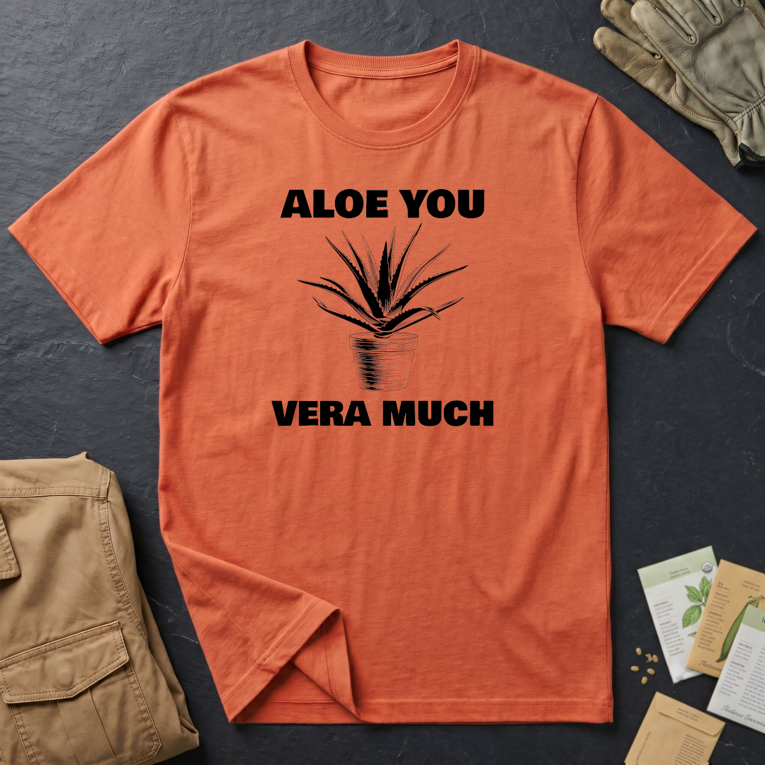 Aloe You Vera Much T-Shirt