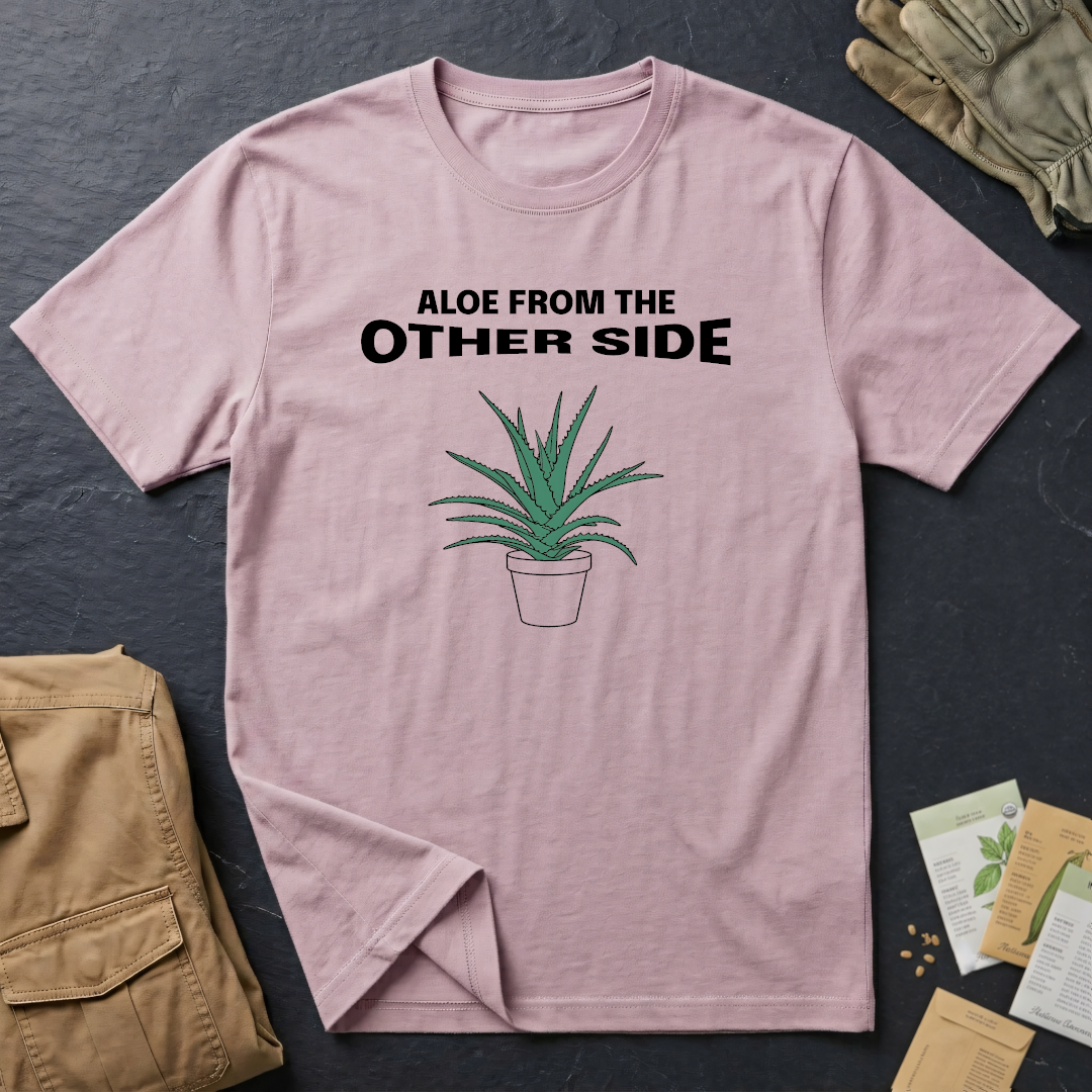 Aloe from the Other Side T-Shirt