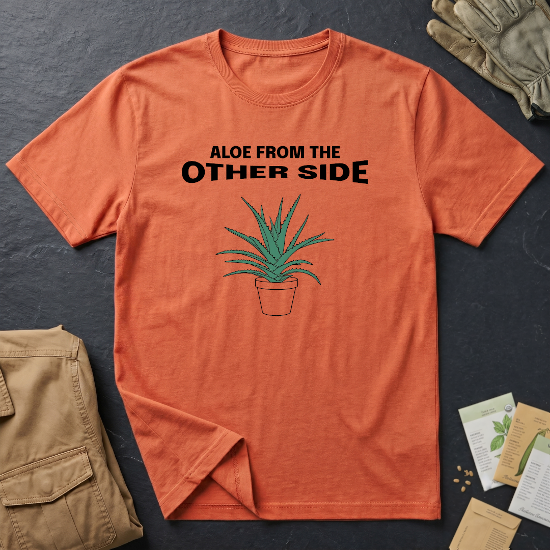 Aloe from the Other Side T-Shirt