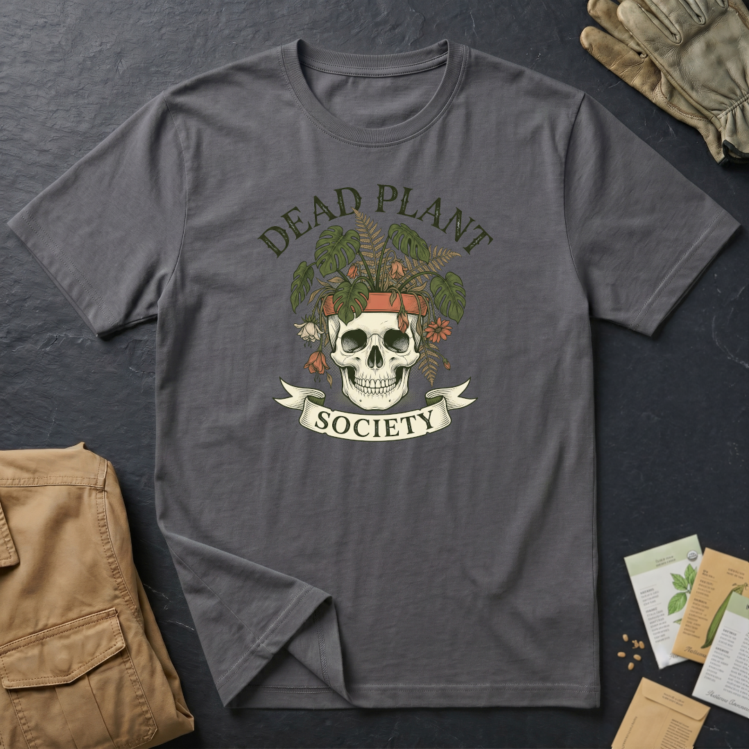 Dead Plant Society T-Shirt