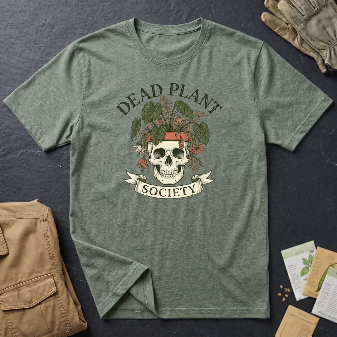 Dead Plant Society T-Shirt