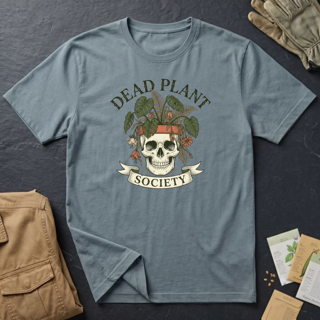 Dead Plant Society T-Shirt