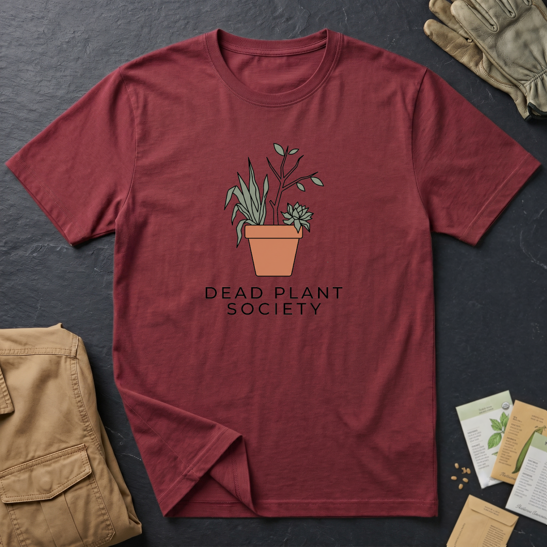 Dead Plant Society 2 T-Shirt