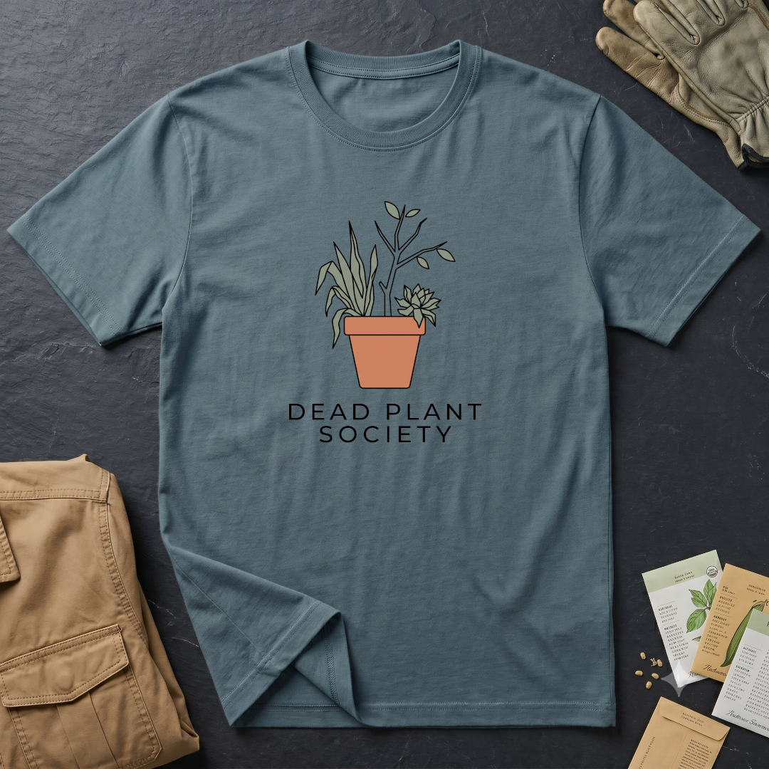 Dead Plant Society 2 T-Shirt