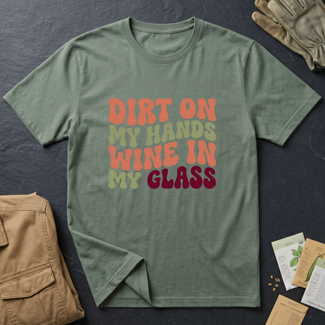 Dirt on My Hands T-Shirt