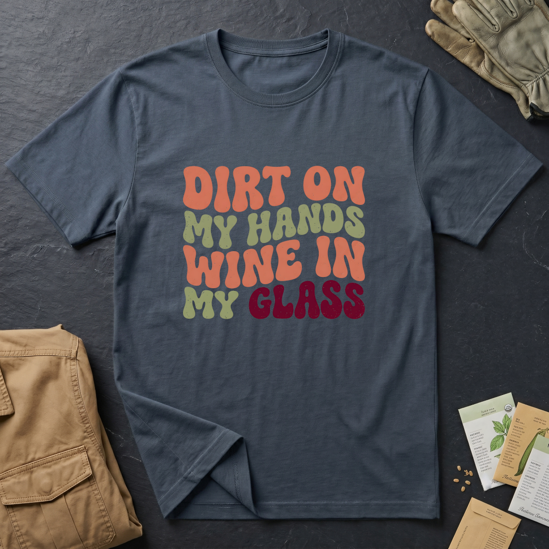 Dirt on My Hands T-Shirt