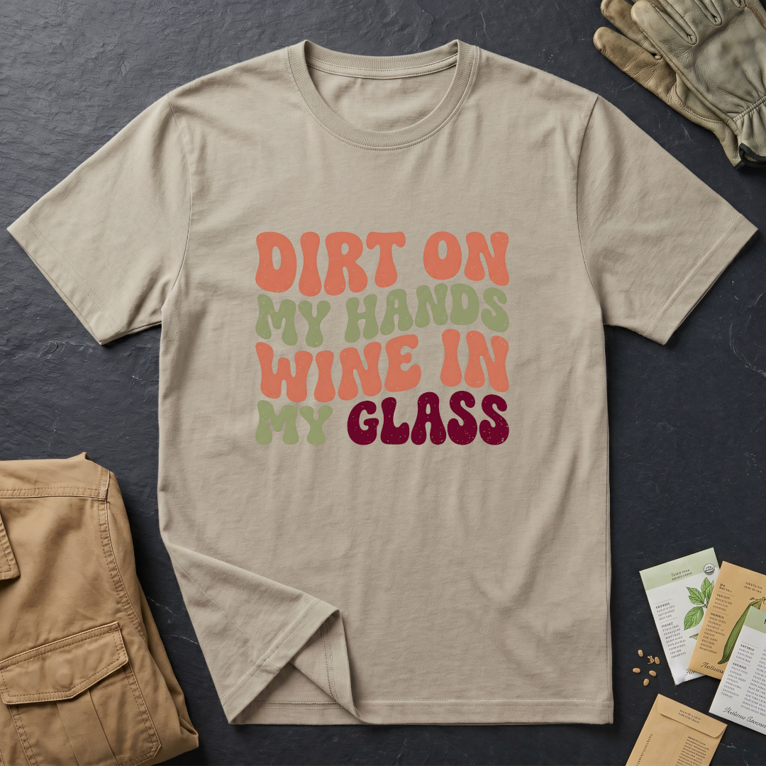 Dirt on My Hands T-Shirt